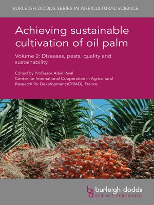 cover image of Achieving sustainable cultivation of oil palm Volume 2